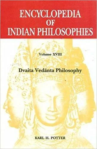 Encyclopedia of Indian Philosophies: Volume 18 - By Karl H. Potter (Author) - MLBD Publications