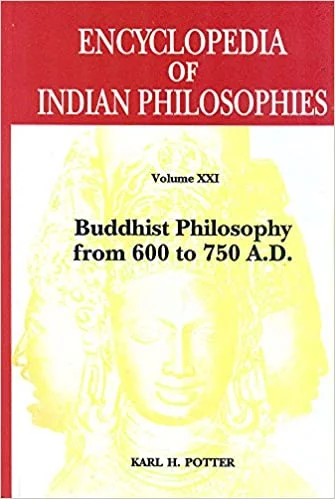 Encyclopedia of Indian Philosophies Volume 21 - By Karl H. Potter (Author) - MLBD Publications