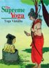 The Supreme Yoga: Yoga Vasistha (PB) - By Swami Venkatesananda (Author) - MLBD Publications