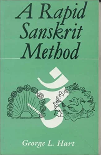 A Rapid Sanskrit Method - By George L. Hart (Author) - MLBD Publications
