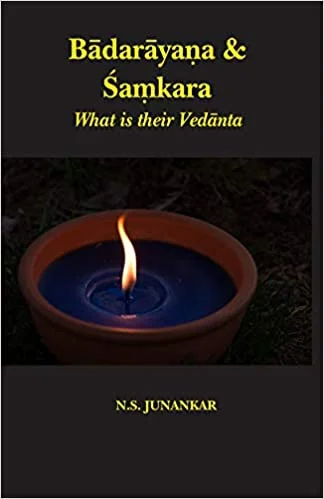 Badarayana & Samkara - By N.S. Junankar (Author) - MLBD Publications