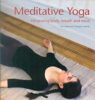 Meditative Yoga: Integrating Body, Breath and Mind (PB)- By Are Holen (Author), Torbjorn Hobbel (Author) - MLBD Publications