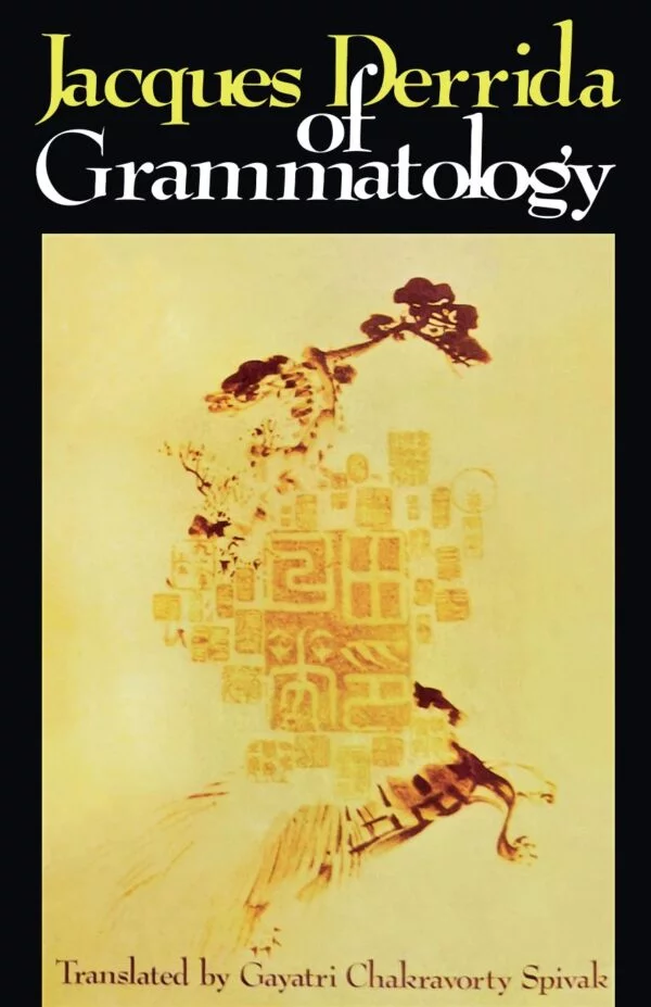Of Grammatology - Jacques Derrida - By Jacques Derrida (Author) - MLBD Publications