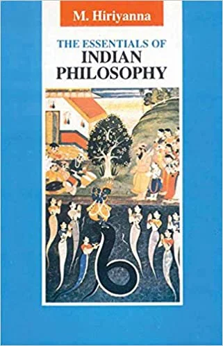 The Essentials of Indian Philosophy - By M. Hiriyanna (Author) - MLBD Publications