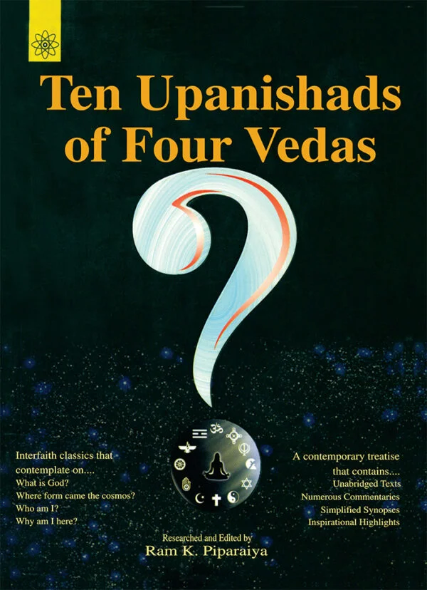 Ten Upanishads of Four Vedas (HB) - By Ram K. Piparaiya (Author) - MLBD Publications