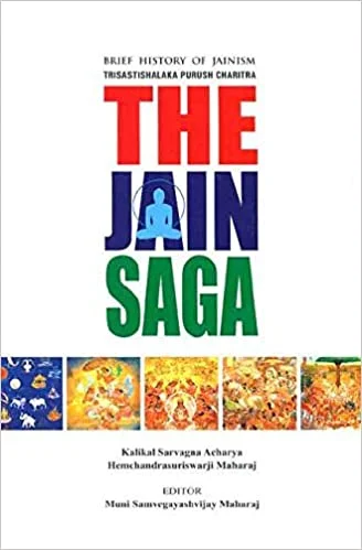 Jain Saga: Trisastishalaka Purush Charitra, Brief History of Jainism (3 Parts) (HB) - By Maharaj (Author), Hemchandrasuriswarji (Author) - MLBD Publications