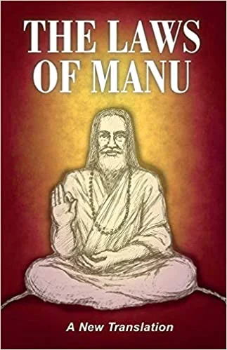 The Laws of Manu: A New Translation: Translated from the Sanskrit by members of the Language Faculty of the School of Economic Science, London - By Julian Hubbersgilt (Author), Annick Hardaker (Author) - MLBD Publications