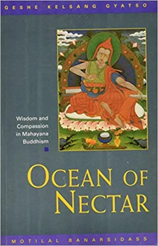 Ocean of Nectar: Wisdom and Compassion in Mahayana Buddhism (HB) - By Geshe Kelsang Gyatso (Author) - MLBD Publications
