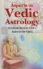 Aspects In Vedic Astrology (English) - By Gopesh Kumar Ojha (Author) - MLBD Publications