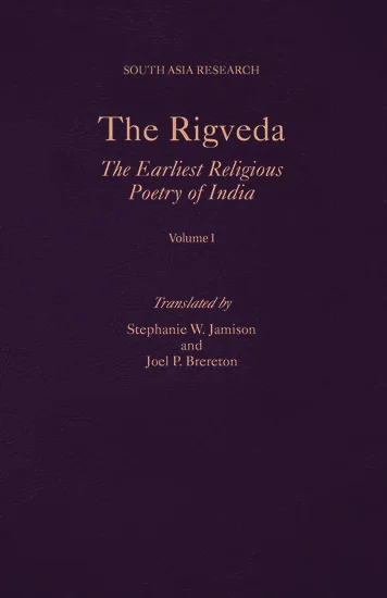 The Rigveda: 3-Volume Set (South Asia Research) - By Stephanie W. Jamison (Author, Translator, Contributor), Joel P. Brereton (Author, Translator, Contributor)