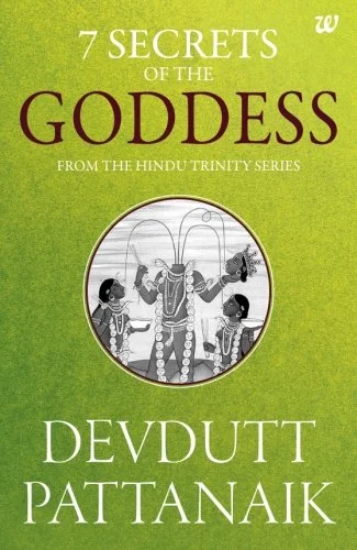 7 Secrets of the Goddess (PB) - By Devdutt Pattanaik (Author)