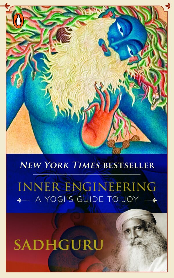 Inner Engineering: A Yogi’s Guide to Joy (PB) - By Sadhguru (Author)