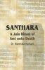 Santhara: A Jain Ritual of fast unto Death (HB) | Author - Dr. Namrata Kothari(Author) | MLBD Publication