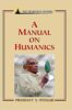 A Manual of Humanics (PB) |  Prashant S. Iyengar (Author) | MLBD Publications