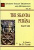 Skanda Purana Part 19: Ancient Indian Tradition and Mythology - Vol. 67 (HB) | G. V. Tagare (Author) | MLBD Publications