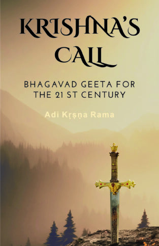 Krishna's Call: Bhagavad Geeta for the 21st Century