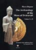 Archaeology of the Mons of Dvaravati (PB) | By Dupont, Pierre (Author) | White Lotus