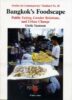 Bangkok's Foodscape Public Eating, Gender Relations, and Urban Change (PB) | By Yasmeen, Gisele (Author) | White Lotus