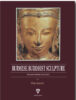 Burmese Buddhist Sculpture The Johan Moger Collection (PB) | By Karow, Otto (Author) | White Lotus