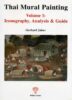 Thai Mural Painting Vol. 1: Iconography, Analysis & Guide (PB) | By Jaiser, Gerhard (Author) | White Lotus
