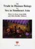 Trade in Human Being for Sex in Southeast Asia