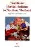Traditional Herbal Medicine in Northern Thailand (PB) | By Brun, Viggo  (Author) | White Lotus