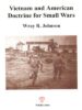 Vietnam and American Doctrine for Small Wars (PB) | By Johnson, Wray R.  (Author) | White Lotus